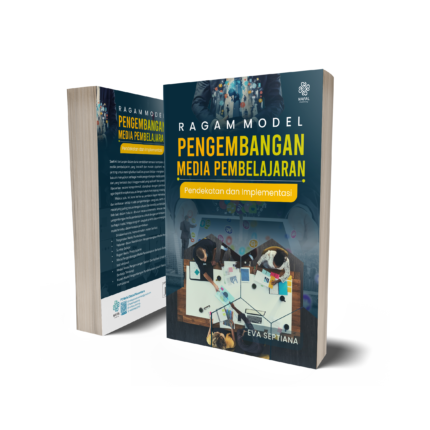 RAGAM MODEL PENGEMBANGAN MEDIA PEMBELAJARAN: Pendekatan dan Implementasi