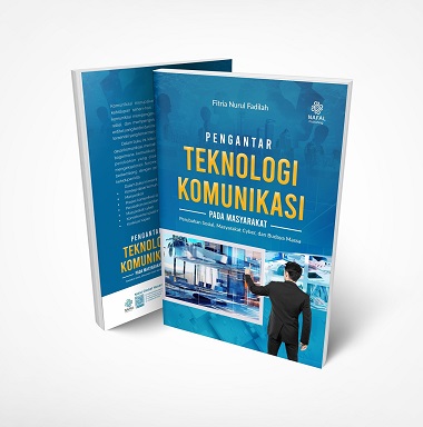 PENGANTAR TEKNOLOGI KOMUNIKASI PADA MASYARAKAT: Perubahan Sosial, Masyarakat Cyber dan Budaya Massa