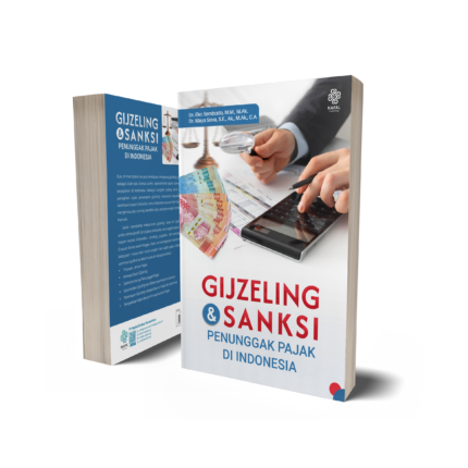 GIJZELING DAN SANKSI PENUNGGAK PAJAK DI INDONESIA