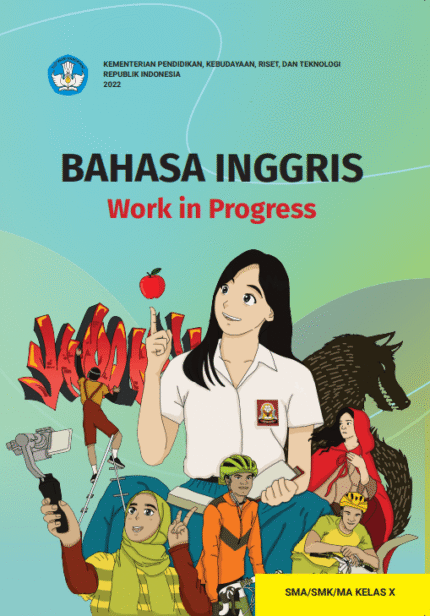 BAHASA INGGRIS KELAS 10 WORK IN PROGRESS