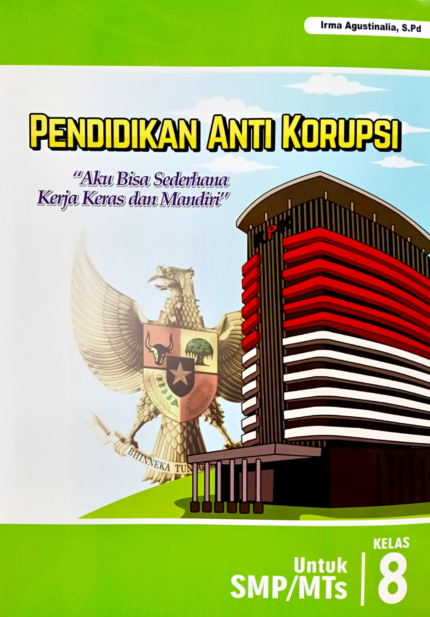 BUKU PENDIDIKAN ANTI KORUPSI SMP/MTs KELAS 8