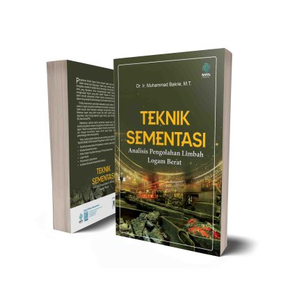 TEKNIK SEMENTASI Analisis Pengelolaan Limbah Logam Berat
